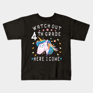 Watch Out 4th Grade Here I Come Happy Student Back To School Kids T-Shirt